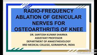 RADIOFREQUENCY ABLATION OF GENICULAR NERVES FOR OSTEOARTHRITIS OF KNEE [upl. by Sophi]