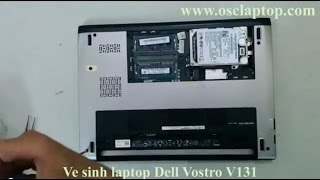 Vệ sinh laptop dell Vostro V131 Tại 17 Ngõ 133 Thái Hà Đống Đa HN [upl. by Adelind465]