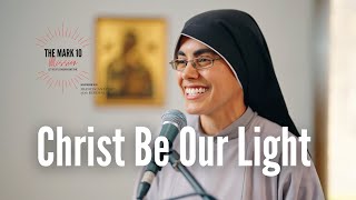 Christ Be Our Light  Catholic Christian Worship Hymn [upl. by Nylehtak48]