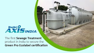 The first Sewage Treatment product in India to secure the GreenPro Ecolabel certification  Daiki [upl. by Higginson313]