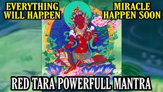 Powerful ReD Tara Mantra  Every think Happens after hear this [upl. by Lanette462]