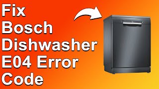 Bosch Dishwasher E04 Error Code Know The Meaning Causes And Solutions To The Error Code [upl. by Nazler311]