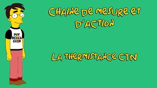 2nd  Chaine de mesure et daction  La thermistance CTN [upl. by Nahgrom]