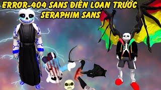 GTA 5  Error 404 Sans xóa sạch thế giới Quỷ  Thần Seraphim Sans trừng phạt kẻ điên loạn  GHTG [upl. by Cello]