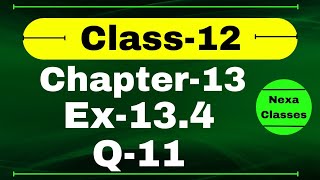 Class 12 Ex 134 Q11 Math  Chapter13 Class12 Math  Probability  Ex 134 Q11 Class 12  Nexa [upl. by Lledrac]