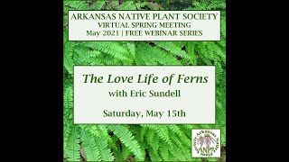 The Love Life of Ferns with Dr Eric Sundell [upl. by Melony656]