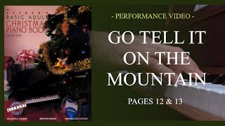 Alfreds Adult Christmas Piano Book Level 1  Pgs12 amp 13 Go Tell It On the Mountain  Performance [upl. by Allisirp453]