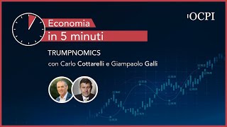 Economia in 5 minuti – Trumpnomics [upl. by Nimrac]