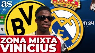 ZONA MIXTA de VINICIUS JR  ¿BALÓN DE ORO  REAL MADRID vs BORUSSIA DORTMUND [upl. by Yelekalb]