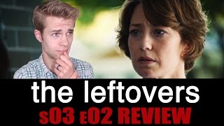 THE LEFTOVERS SEASON 3 EPISODE 3 quotCRAZY WHITEFELLA THINKINGquot REVIEW [upl. by Acessej]