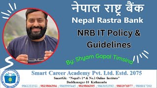 Nepal Rastra Bank  NRB IT Policy amp Guidelines  Computer ClassBy Shyam Gopal Timsina Sir [upl. by Merle138]