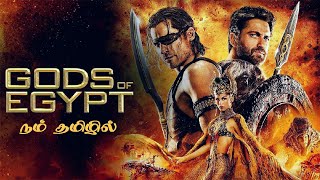 Gods of Egypt 2016Movie Explained in Tamil [upl. by Grekin331]