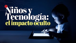 Impacto Tecnológico y Realidades Crudas Crianza Digital y su Influencia en el Futuro [upl. by Dimmick]