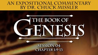 The Book of Genesis  Session 4 of 24  A Remastered Commentary by Chuck Missler [upl. by Lustick]