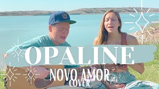 Opaline  Novo Amor Cover [upl. by Akiehs]