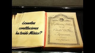 Cuantas constituciones ha tenido México [upl. by Sukul]