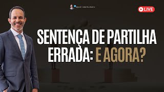 O que fazer quando juiz erra na partilha [upl. by Eisenstark]