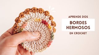 BORDES CLÁSICOS EN CROCHET  paso a paso [upl. by Etteluap]