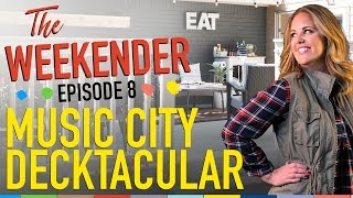 The Weekender quotMusic City Decktacularquot Season 2 Episode 8 [upl. by Sehguh]