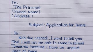 Leave application for school ll leave application for urgent work ll application letter for leave [upl. by Battiste80]