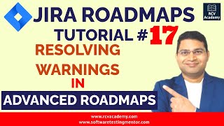 Jira Roadmaps Tutorial 17  Resolving Warnings in Advanced Roadmaps [upl. by Fabozzi]