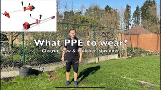 What PPE to wear when working with a clearing saw or mulcher [upl. by Yna]