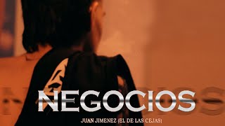 NEGOCIOS  Juan Jiménez Eldelascejas Prodby UnnamedRBZ [upl. by Southard584]