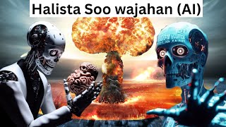 MAXAAD KA KALA SOCOTAA HALİSTA SOO WAJAHAN AI [upl. by Garrot8]