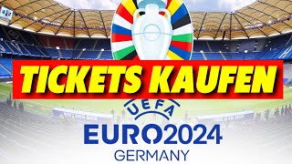 EM Tickets 2024 kaufen Komplette Anleitung [upl. by Zerat]