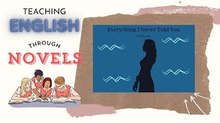 TEACHING ENGLISH THROUGH NOVELS [upl. by Homerus687]