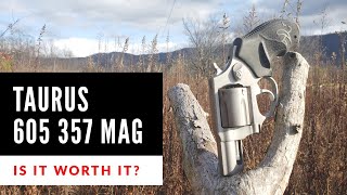 Taurus 605 357 Magnum Is it worth it [upl. by Brag]