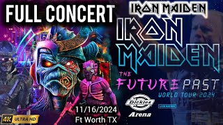 IRON MAIDEN 4K Full Set Future Past Tour Fort Worth Texas  Dickies Arena November 16 2024 [upl. by Tanaka]