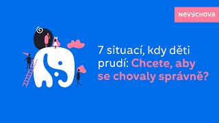 7 situací kdy děti prudí Chcete po nich aby se chovaly správně [upl. by Wilterdink]