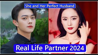 Xu Kai And Yang Mi She and Her Perfect Husband Real Life Partner 2024 [upl. by Onida]