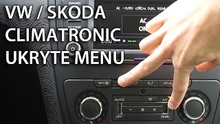 Jak uruchomić ukryte menu Climatornic VW Skoda Golf Touran Yeti Superb Octavia [upl. by Ika157]