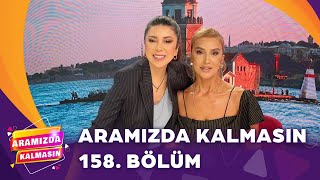 Aramızda Kalmasın 158 Bölüm 14 Kasım 2024 AramizdaTV8 [upl. by Gibbons]