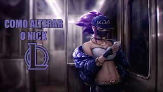 COMO ALTERAR O NICK NO LEAGUE OF LEGENDS  2024 [upl. by Ardnoyek]