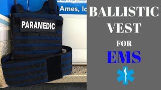 Ballistic Protection for EMS Providers  NAR MKII Vest [upl. by Esej]