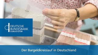 Der Bargeldkreislauf in Deutschland Wie kommt das Bargeld in Umlauf [upl. by Nya568]