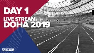 Day 1 Live Stream  World Athletics Championships Doha 2019  Stadium [upl. by Anagnos]