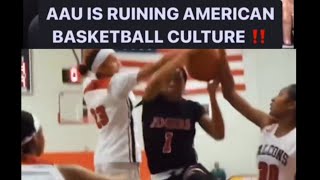 AaU Ruining American Basketball Culture [upl. by Rab884]