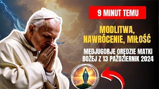 🚨Medjugorje Orędzie Matki Bożej z 13 PAŹDZIERNIK 2024 Przesłanie Królowej Pokoju które zmienia świat [upl. by Dola]