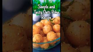 Tasty oats poha recipe for weight loss  Quick Breakfast [upl. by Hermina]