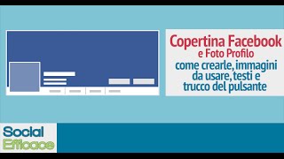 Copertina Facebook come crearla e inserire effetti testi grafiche e pulsanti [upl. by Chilton]