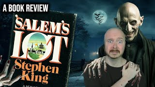 Salems Lot By Stephen King  Better Than The Stand A Spoiler Book Review [upl. by Dazhahs557]