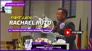 First Lady MrsRachael Ruto Speech at BISHOP ALLAN KIUNA MEMORIAL SERVICE [upl. by Nevin932]