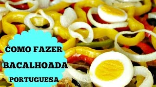 🎬BACALHOADA 🥘 RECEITA DE BACALHAU🐟 SUPER FÁCIL ❤️como fazer [upl. by Reerg625]