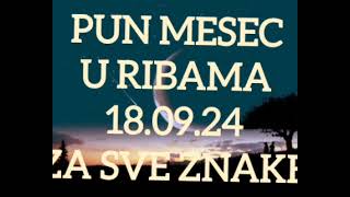 pun mesec u ribamasta nam donosi 180924 emailastromerkur8gmailcom [upl. by Anayk931]