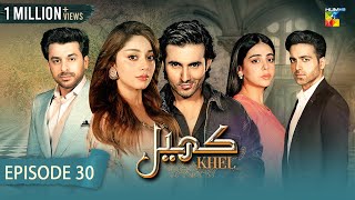 Khel  Episode 30   Alizeh Shah  Shehroz Sabzwari  Yashma Gill   21st August 2023  HUM TV [upl. by Reginnej5]