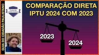 Comparar IPTU 2024 com 2023 Comparação do iptu com o anterior [upl. by Schlessel]